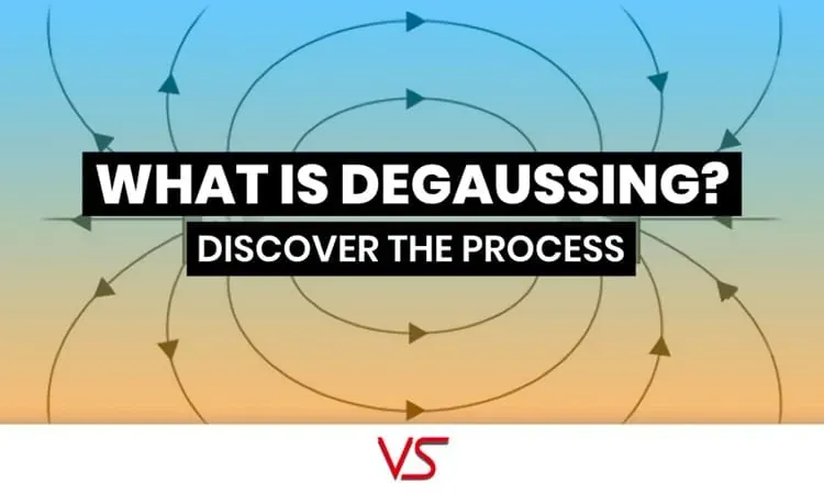 Degaussing süreci